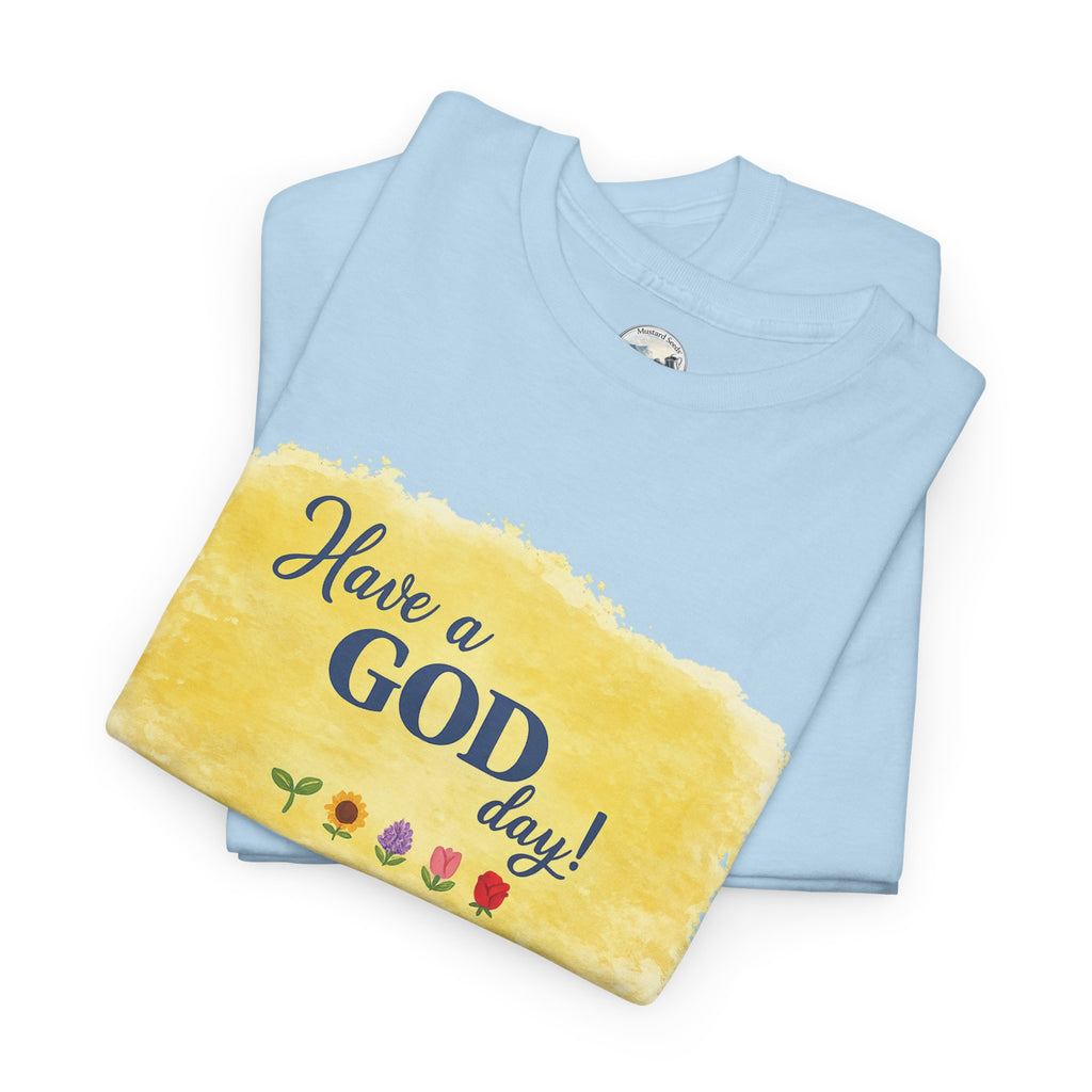 Have a God Day!