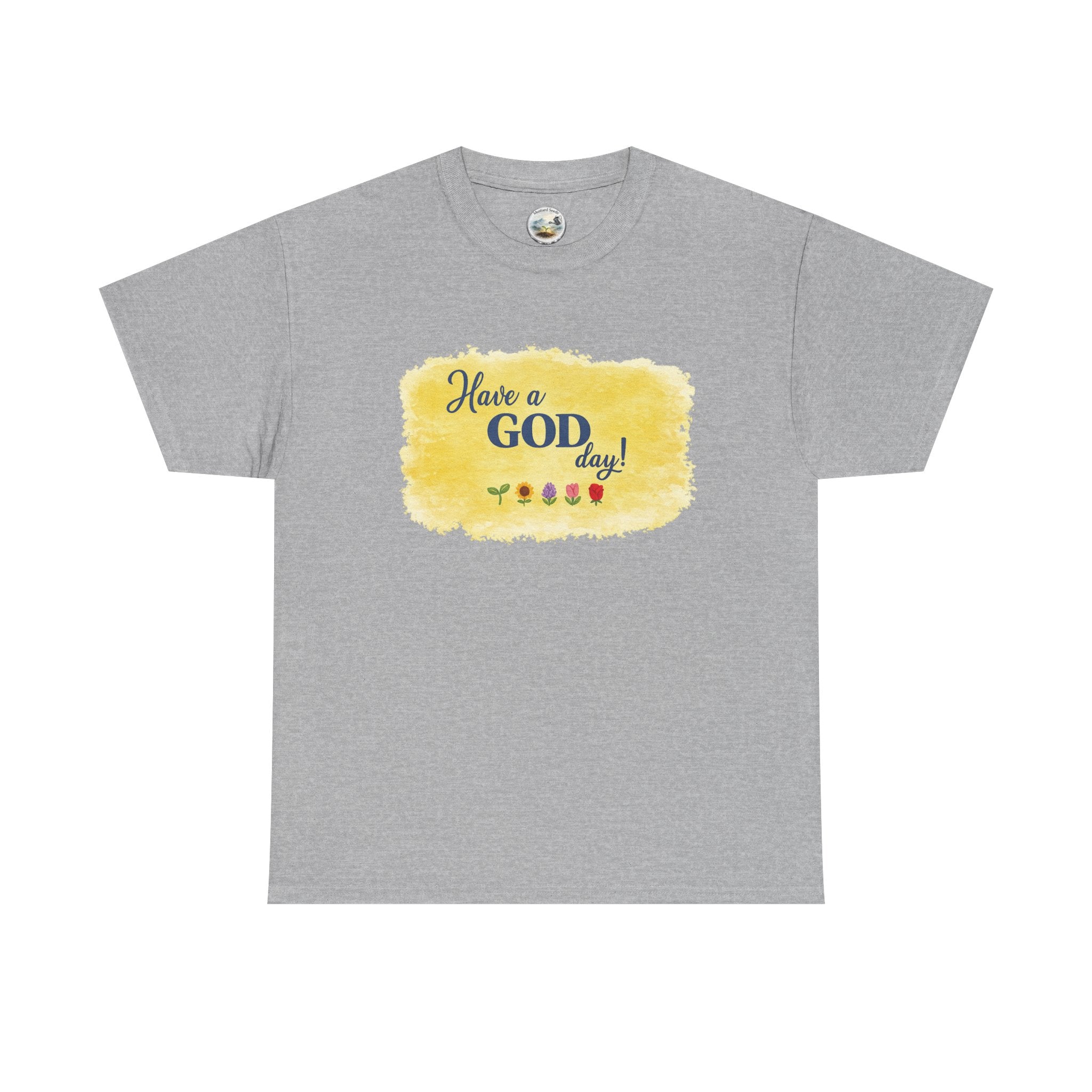 Have a God Day!