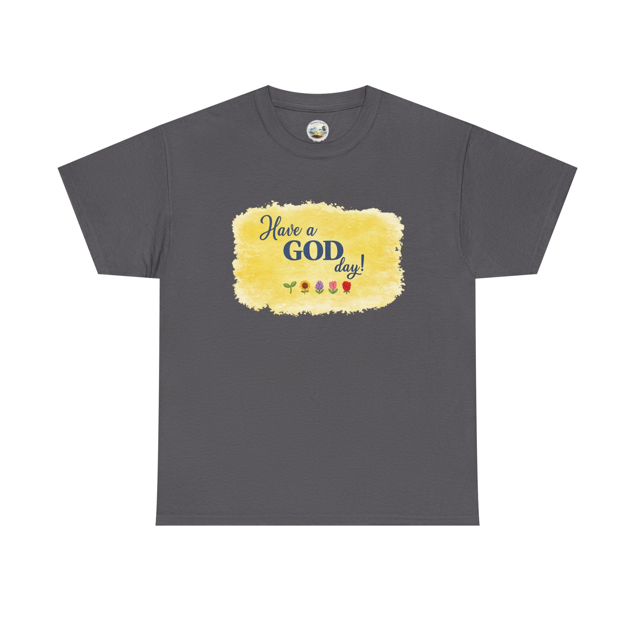 Have a God Day!