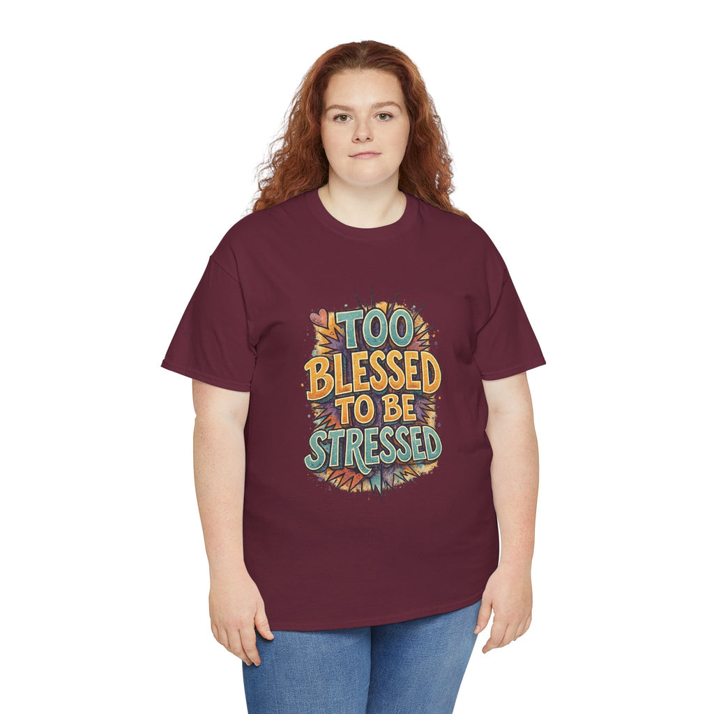 Too Blessed To Be Stressed (1)