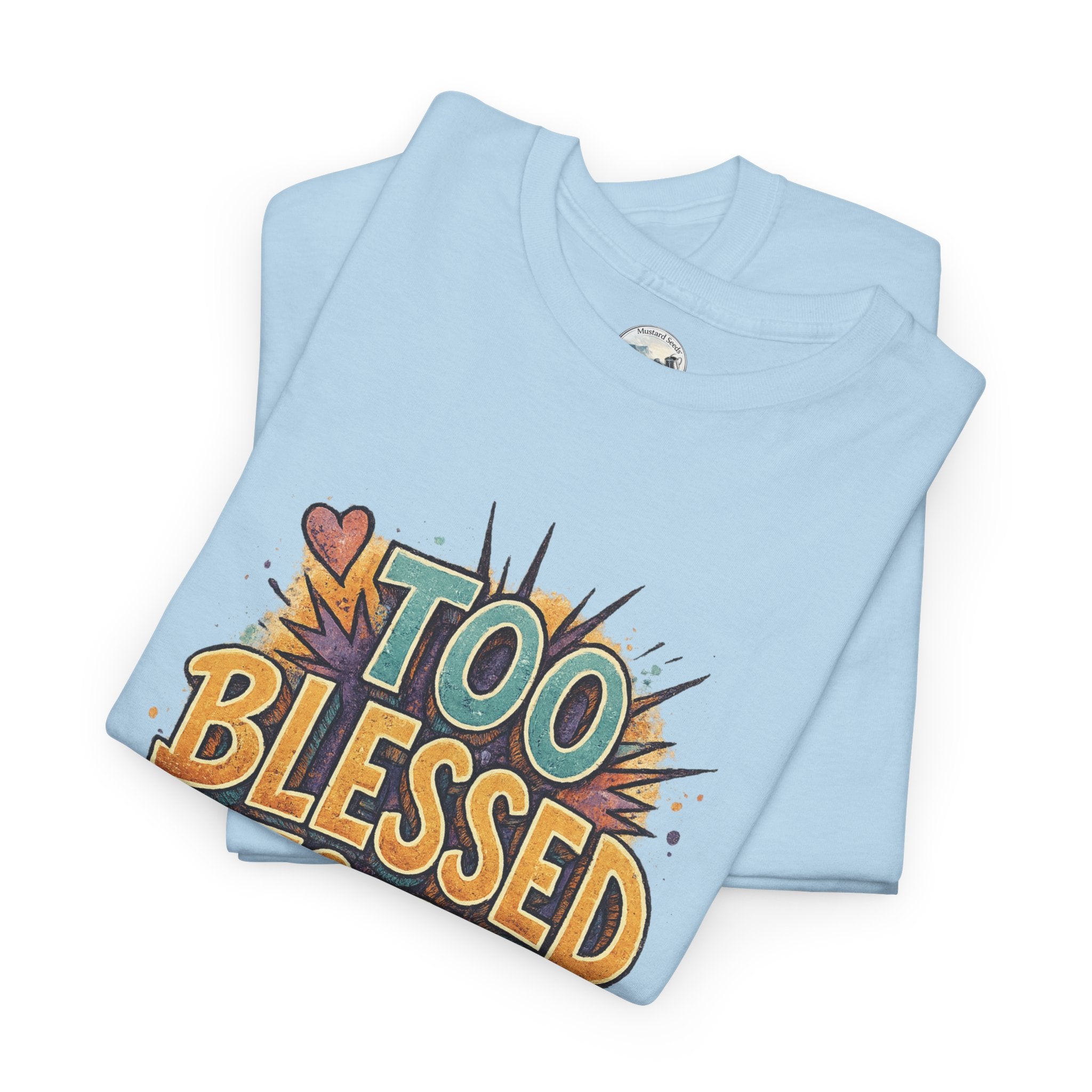 Too Blessed To Be Stressed (1)