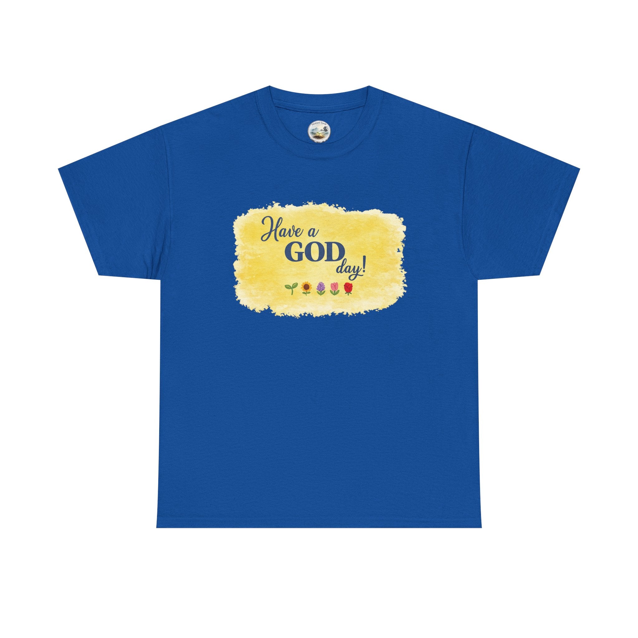 Have a God Day!
