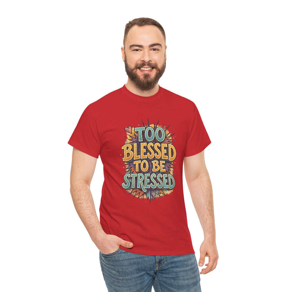 Too Blessed To Be Stressed (1)