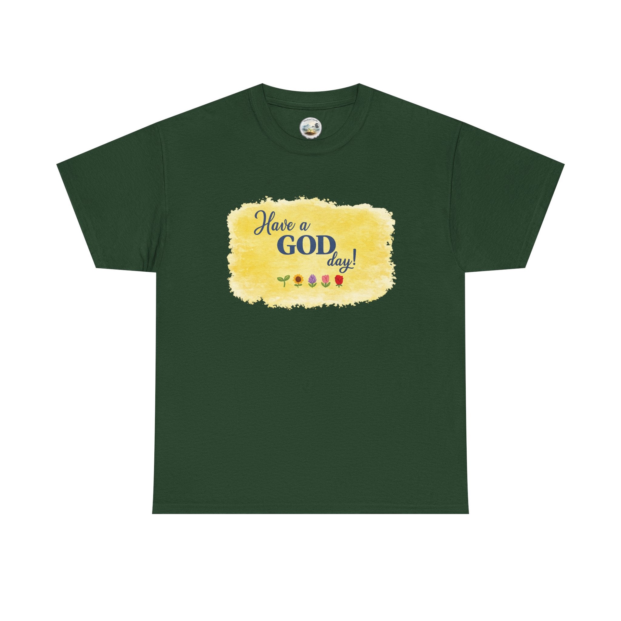 Have a God Day!