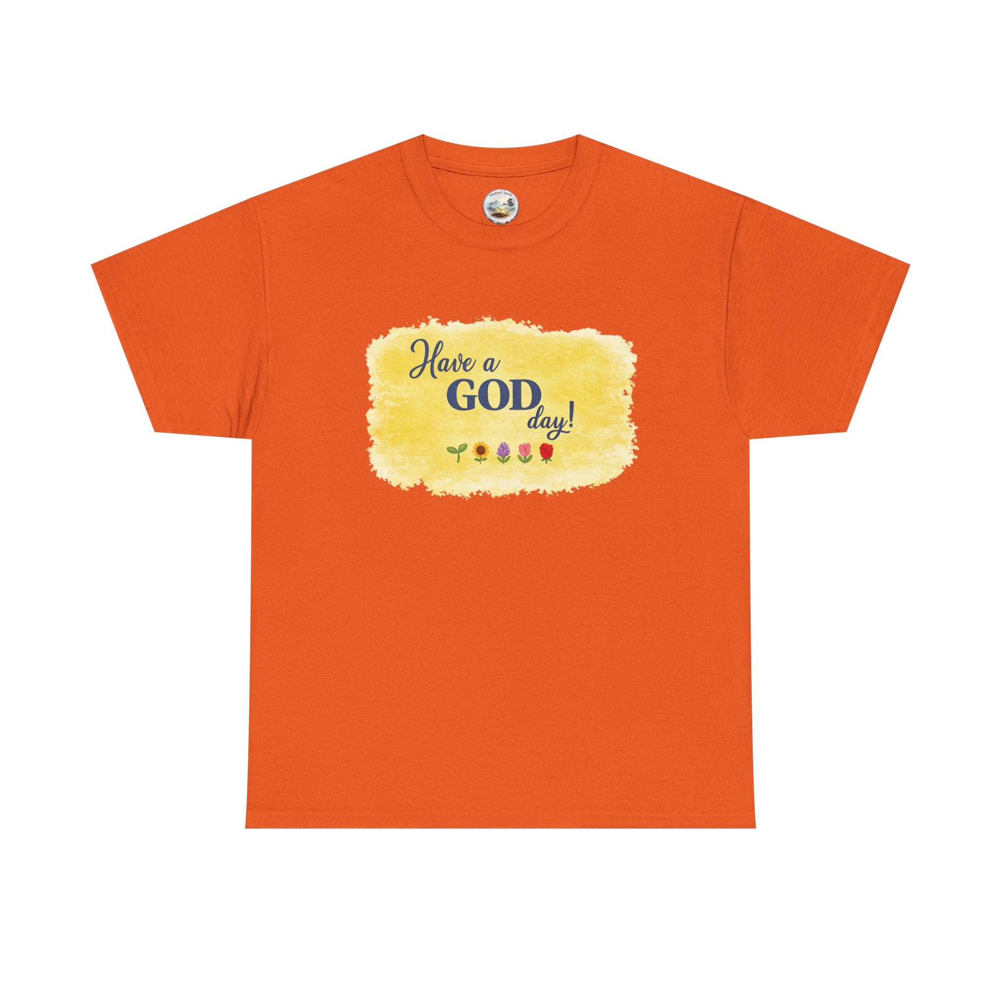 Have a God Day!